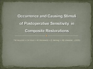 Occurrence and Causing Stimuli of Postoperative Sensitivity in