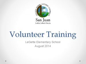 Volunteer Training Le Gette Elementary School August 2014