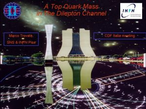 A Top Quark Mass in The Dilepton Channel