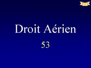 1 Droit Arien 53 2 PLAN DE VOL