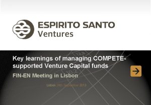 Key learnings of managing COMPETEsupported Venture Capital funds