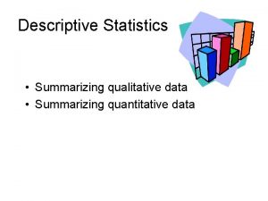 Descriptive statistics for qualitative data