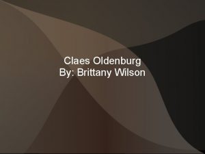 Is claes oldenburg still alive