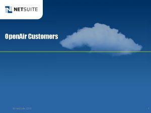 Open Air Customers Net Suite 2010 1 Net