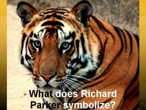 What does richard parker symbolize