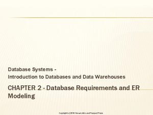 Database Systems Introduction to Databases and Data Warehouses