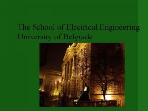 University of belgrade school of electrical engineering