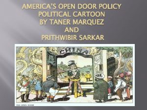 Open door policy political cartoon
