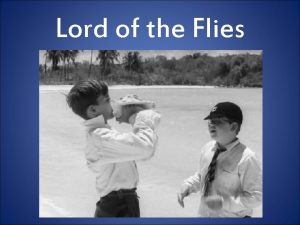 Lord of the Flies What is the Lord