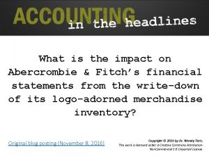 What is the impact on Abercrombie Fitchs financial