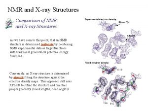 NMR and Xray Structures Comparison of NMR and
