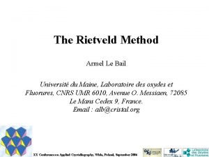 The Rietveld Method Armel Le Bail Universit du