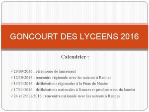 GONCOURT DES LYCEENS 2016 Calendrier 29092016 crmonie de