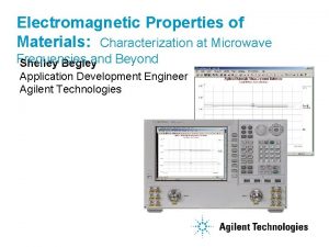 Electromagnetic Properties of Materials Characterization at Microwave Frequencies