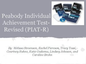 Peabody individual achievement test