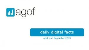daily digital facts agof e V November 2019