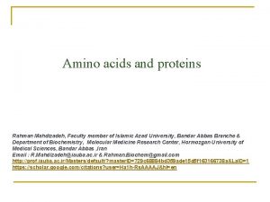 Amino acids and proteins Rahman Mahdizadeh Faculty member