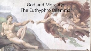 Euthyphro dilemma summary