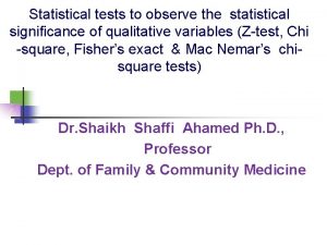 Statistical tests to observe the statistical significance of