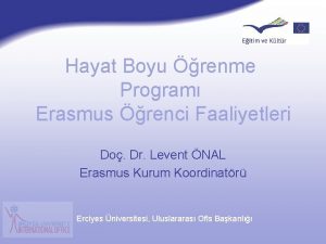 ubat 2007 Hayat Boyu renme Program Erasmus renci