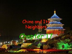 China and Its Neighbors Chapter 17 Beijing Celebrates