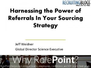 Harnessing the Power of Referrals In Your Sourcing