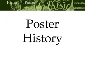 Poster History What is a poster A poster