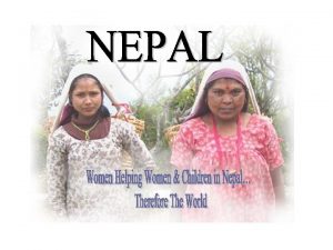 Nepal is a small beautiful country nestled in