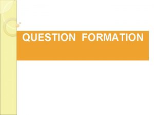 Wh questions without auxiliary verb