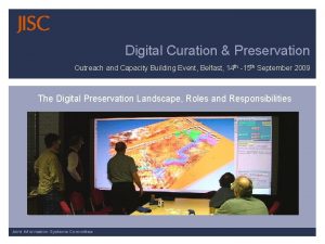 Digital Curation Preservation Outreach and Capacity Building Event