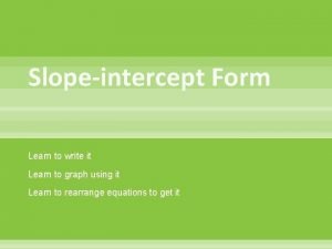 What is slope intercept form definition