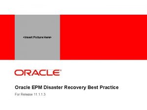 Oracle disaster recovery best practices