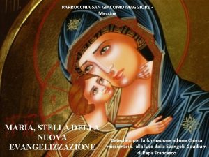 Maria stella della nuova evangelizzazione