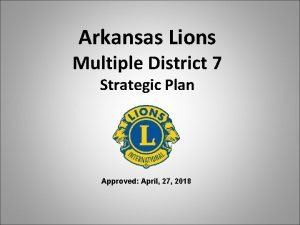 Arkansas Lions Multiple District 7 Strategic Plan Approved