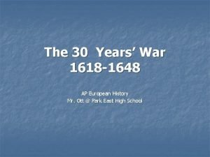The 30 Years War 1618 1648 AP European
