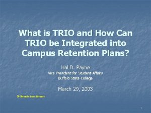 What is TRIO and How Can TRIO be