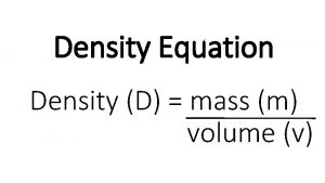 How do you find density using mass and volume