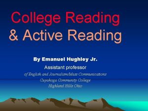 College Reading Active Reading By Emanuel Hughley Jr