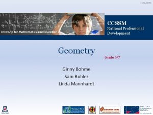 1112020 CCSSM National Professional Development Geometry Ginny Bohme