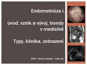 Hluboká infiltrující endometrioza