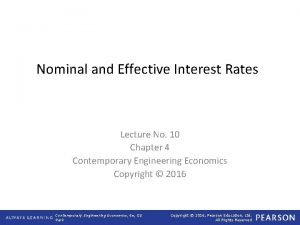 Nominal and Effective Interest Rates Lecture No 10