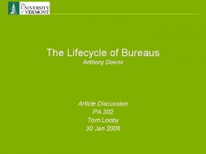 The life cycle of bureaus anthony downs summary