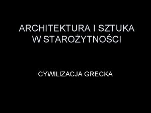 Architektura grecka cechy
