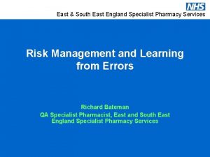 East South East England Specialist Pharmacy Services Risk
