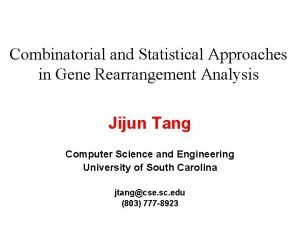 Combinatorial and Statistical Approaches in Gene Rearrangement Analysis