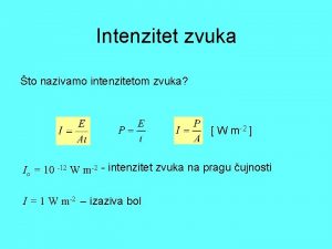 Intenzitet zvuka formula