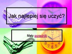 Jak najlepiej si uczy May poradnik Spis treci