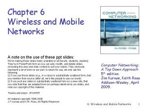 Chapter 6 Wireless and Mobile Networks A note