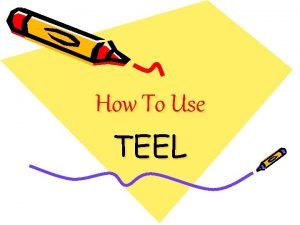 How to use teel