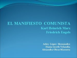Karl marx sus ideas principales Karl marx sus ideas principales